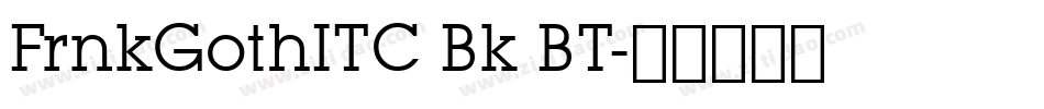 FrnkGothITC Bk BT字体转换